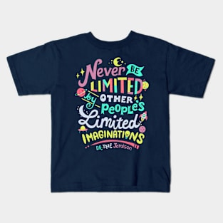 Never be limited Kids T-Shirt